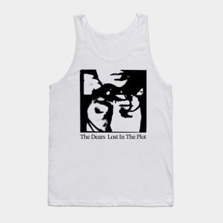 The Dears ----- Lost In The --------- {Plot} Tank Top